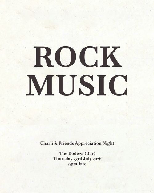 ROCK MUSIC Charli & Friends at The Bodega (Bar) on 23 July 2026 gig poster