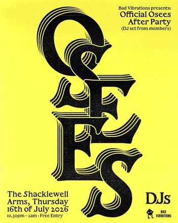 Official Osees After Party DJs at The Shacklewell Arms on 16 July 2026 gig poster