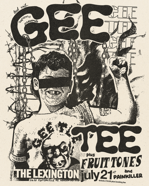 GEE TEE Fruit Tones, Painkiller at The Lexington on 21 July 2026 gig poster
