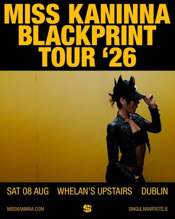 MISS KANINNA BLACKPRINT TOUR ‘26 Miss Kaninna at WHELAN’S UPSTAIRS on 8 August 2026 gig poster
