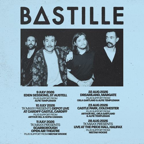 Bastille Alfie Templeman, Orla Gartland, Nectar Woode, Arthur Hill, Sofia Camara july 2026 to august 2026 tour poster