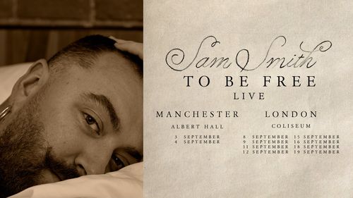 Sam Smith - To Be Free Live Sam Smith september 2026 tour poster