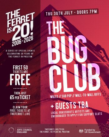 THE BUG CLUB at The Bug Club on 30 July 2026 gig poster