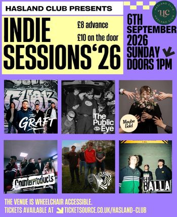 INDIE SESSIONS'26 The Public Eye, MAYBE GOLD, Counterproduci's, Graft, The BALLA at Hasland Club on 6 September 2026 gig poster