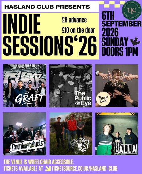 INDIE SESSIONS'26 The Public Eye, MAYBE GOLD, Counterproduci's, Graft, The BALLA at Hasland Club on 6 September 2026 gig poster