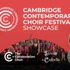Cambridge Contemporary Choir Festival Showcase Strictly a Cappella, The Collaboration Choir gig poster