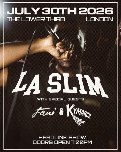 LA SLIM Kymarcr, FANI at The Lower Third on 30 July 2026 gig poster
