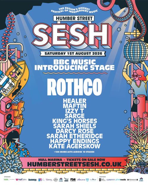 Humber Street Sesh Healer, Rothco, Happy Endings, Maftin, Sarah Shiels, King's Horses, Kate Agerskow, Sarah Etheridge, Darcy Rose, Izzy T, SARGE at Hull Marina on 1 August 2026 gig poster