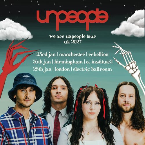 unpeople - we are unpeople tour uk 2027 unpeople january 2027 tour poster