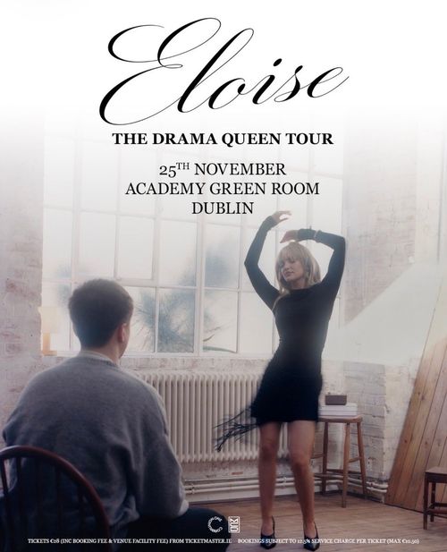 Eloise - THE DRAMA QUEEN TOUR Eloise at Academy Green Room on 25 November 2026 gig poster