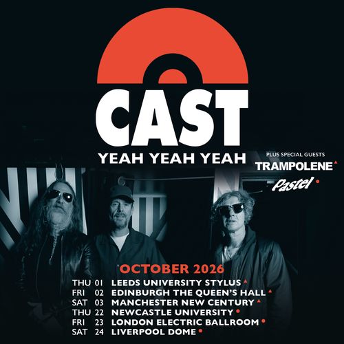 CAST YEAH YEAH YEAH Pastel, Cast, Trampolene october 2026 tour poster