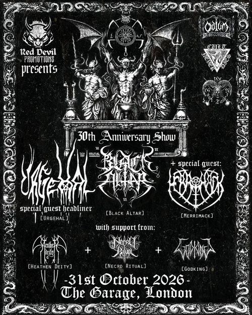 30th Anniversary Show Heathen Deity, Black Altar, Godking, Urgehal, Necro Ritual, Merrimack at The Garage on 31 October 2026 gig poster