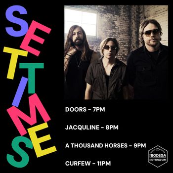 SET TIME A Thousand Horses, Jacquiline at The Bodega on 13 July 2026 gig poster