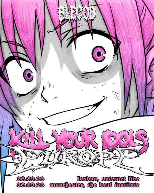 Kill Your Idols Europe september 2026 tour poster