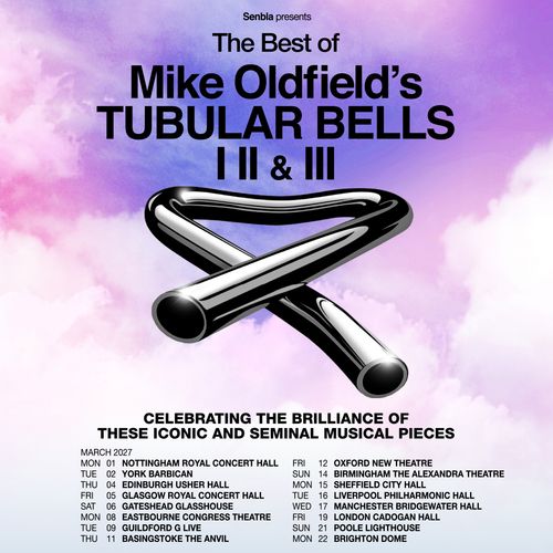 The Best of Mike Oldfield's Tubular Bells I II & III march 2027 tour poster
