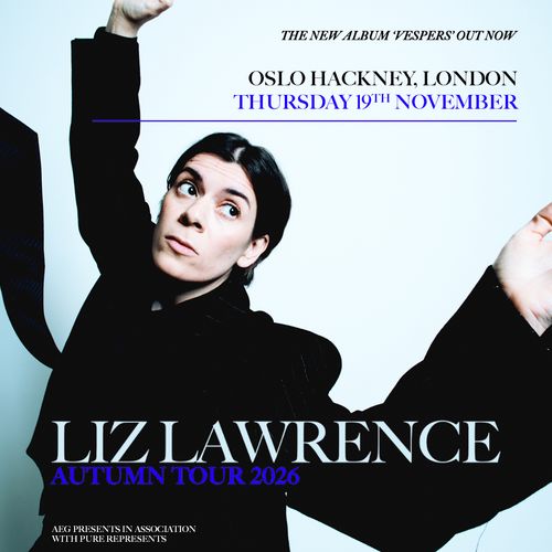 LIZ LAWRENCE AUTUMN TOUR 2026 Liz Lawrence at Oslo Hackney on 19 November 2026 gig poster
