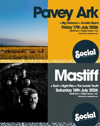 Pavey Ark + Big Distance + Amelia Quinn and Mastiff + Runt + Night Flies + The Lonely Youth Mastiff, Runt, Amelia Quinn, Pavey Ark, The Lonely Youth, Night Flies, Big Distance july 2026 tour poster