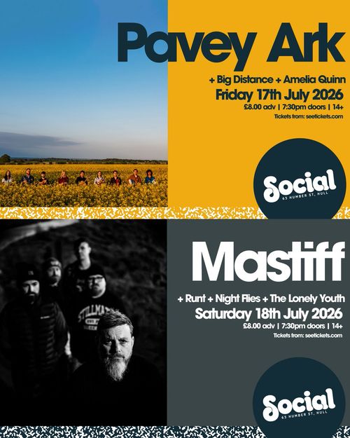 Pavey Ark + Big Distance + Amelia Quinn and Mastiff + Runt + Night Flies + The Lonely Youth Mastiff, Runt, Amelia Quinn, Pavey Ark, The Lonely Youth, Night Flies, Big Distance july 2026 tour poster