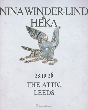 NINA WINDER-LIND & HEKA heka, NINA WINDER-LIND at THE ATTIC on 28 October 2026 gig poster
