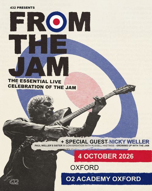 FROM THE JAM - The Essential Live Celebration of The Jam From the Jam, Nicky Weller at O2 Academy Oxford on 4 October 2026 gig poster