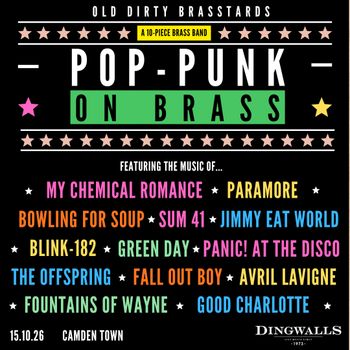 OLD DIRTY BRASSTARDS - POP-PUNK ON BRASS Old Dirty Brasstards at Dingwalls on 15 October 2026 gig poster