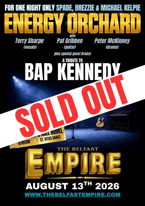 ENERGY ORCHARD Bradzo, Pat Gribben, Peter McKinney, Terry Sharpe at Empire Music Hall on 13 August 2026 gig poster