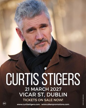 CURTIS STIGERS at Vicar St on 21 March 2027 gig poster