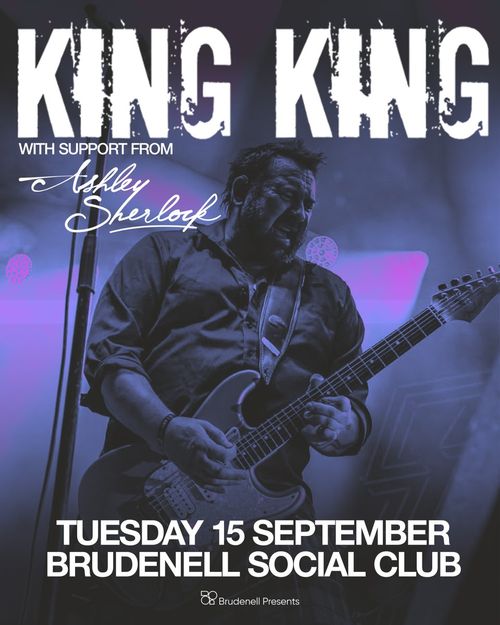 KING KING with support from Ashley Sherlock King King, Ashley Sherlock at Brudenell Social Club on 15 September 2026 gig poster