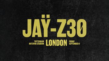 JAY-Z30 at Tottenham Hotspur Stadium on 4 September 2026 gig poster