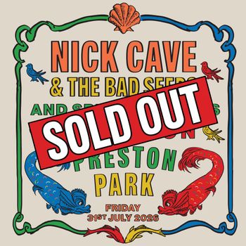 NICK CAVE & THE BAD SEEDS at Preston Park on 31 July 2026 gig poster