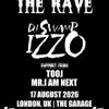 THE RAVE MR.I AM NEXT, TOOJ, DJ Swamp Izzo gig poster