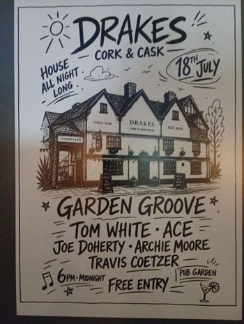 GARDEN GROOVE Ace, Travis Coetzer, Archie Moore, Joe Doherty, Thomas White at Drakes Cork & Cask on 18 July 2026 gig poster