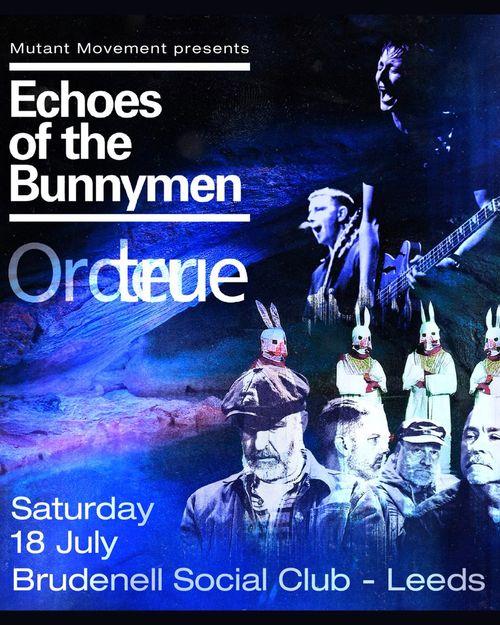Echoes of the Bunnymen Ordeue at Brudenell Social Club on 18 July 2026 gig poster