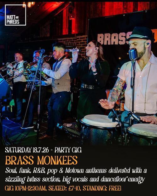 BRASS MONKEES at Matt and Phreds on 18 July 2026 gig poster