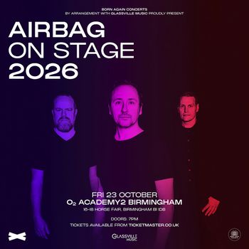 AIRBAG ON STAGE 2026 Airbag at O2 ACADEMY2 BIRMINGHAM on 23 October 2026 gig poster
