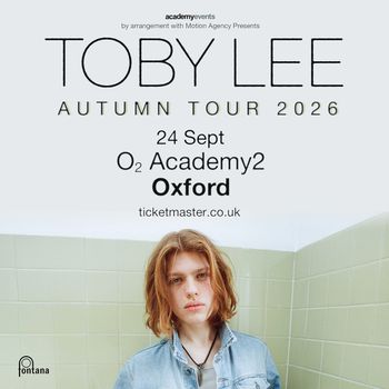 TOBY LEE AUTUMN TOUR 2026 Toby Lee at O2 Academy2 on 24 September 2026 gig poster