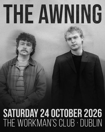 THE AWNING Awning at The Workman's Club on 24 October 2026 gig poster