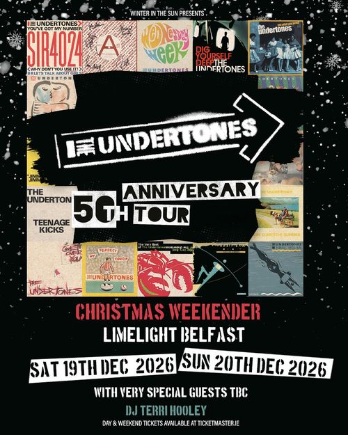 The Undertones 50th Anniversary Tour The Undertones, DJ Terri Hooley december 2026 tour poster