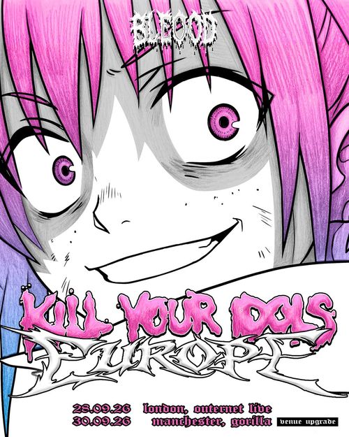 Kill Your Idols Europe Kill Your Idols september 2026 tour poster