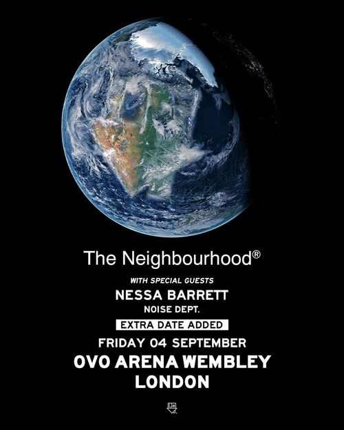 The Neighbourhood Noise Dept., Nessa Barrett at OVO ARENA WEMBLEY on 4 September 2026 gig poster