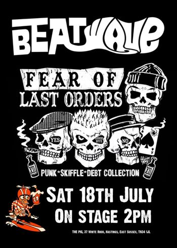 BEATWAVE - FEAR OF LAST ORDERS Beatwave, FEAR OF LAST ORDERS at THE PIG on 18 July 2026 gig poster