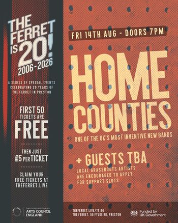 HOME COUNTIES at The Ferret on 14 August 2026 gig poster