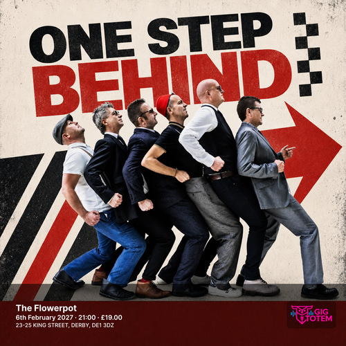 One Step Behind at The Flowerpot on 6 February 2027 gig poster
