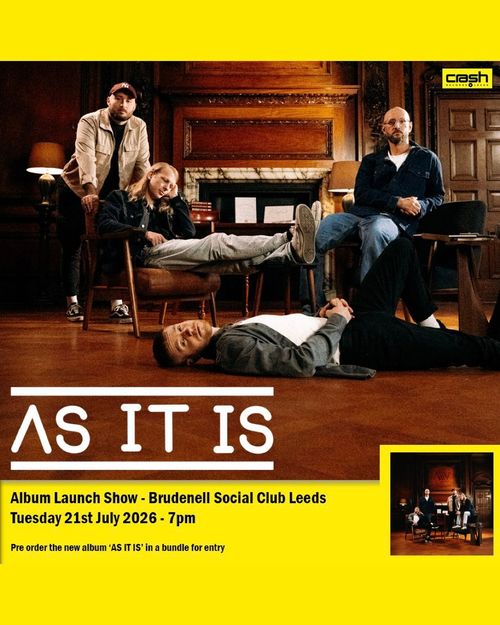 AS IT IS at Brudenell Social Club on 21 July 2026 gig poster