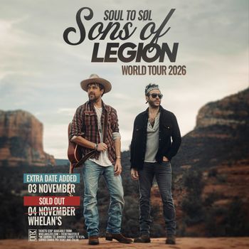 Soul to Sol Sons of Legion World Tour 2026 Sons of Legion at Whelan's on 3 November 2026 gig poster