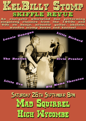 KelBilly Stomp Skiffle Revue KelBilly Stomp at Mad Squirrel on 26 September 2026 gig poster