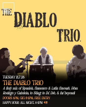 THE DIABLO TRIO at Matt and Phreds on 21 July 2026 gig poster