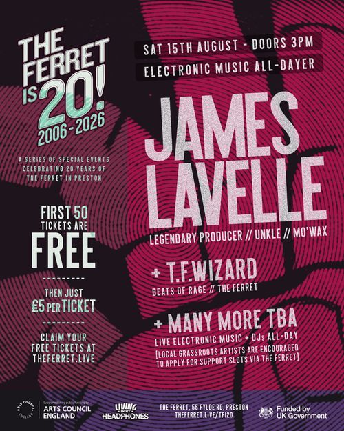JAMES LAVELLE T.F. Wizard, MANY MORE TBA at The Ferret on 15 August 2026 gig poster