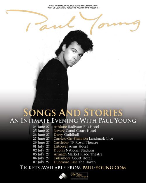 Songs And Stories - An Intimate Evening With Paul Young Paul Young june 2027 to july 2027 tour poster