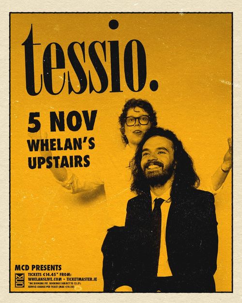 tessio. Tessio at Whelan's Upstairs on 5 November 2026 gig poster